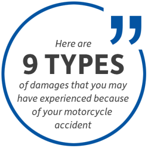 Graphic: Here are 9 types of damages that you may have experienced because of your motorcycle accident.