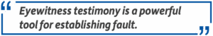 eyewitness testimony