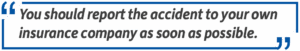 report the accident